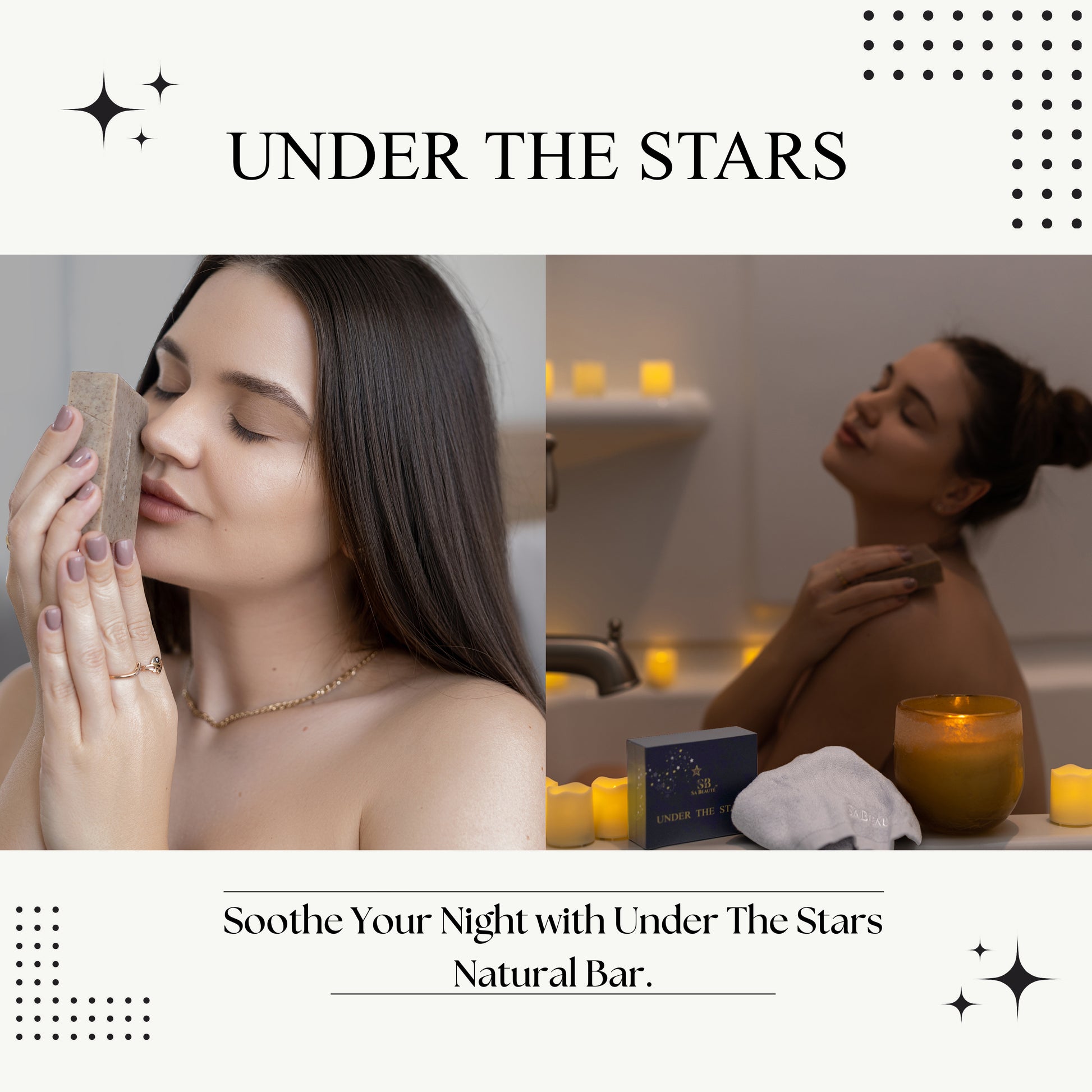 FEMALE ENJOYING A BATH WITH UNDER THE STARS NATURAL SOAP BAR